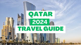 Qatar Travel Guide 2024 | Best places to visit in Qatar 🇶🇦