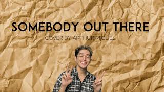 Somebody Out There  A Rocket To The Moon cover By Arthur Miguel S 