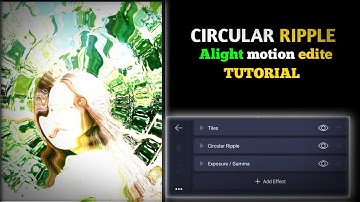 MAIKAI CIRCULAR RIPPLE EFFECT TARIGEN || ALIGHT MOTION TUTORIAL VIDEO