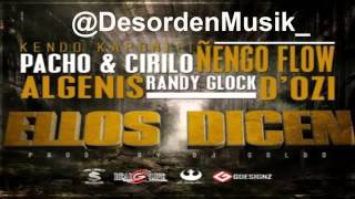 Ellos Dicen  Kendo Kaponi Ft. Pacho y Cirilo- Nengo Flow- R