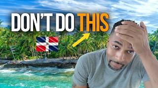 Youre About To Make A Huge Mistake Moving To Dominican Republic