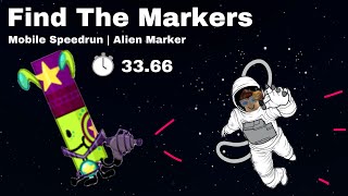 Alien Marker Mobile Speedrun (+ Button Order Guide) | 33.66 | Find The Markers