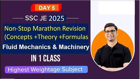 Fluid Mechanics & Machinery SSC JE 2025 | Complete Revision in 1 Class | Theory+Forrmula+Concepts
