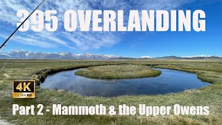 Part 2  Mammoth Lakes & the Upper Owens River