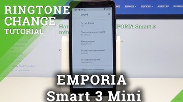How to Change Ringtone in EMPORIA Smart 3 mini – Find Ringtone List