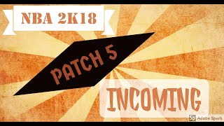 NBA 2K18 PATCH 5 FULL NOTES
