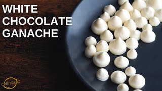 Super Simple White Chocolate Ganache