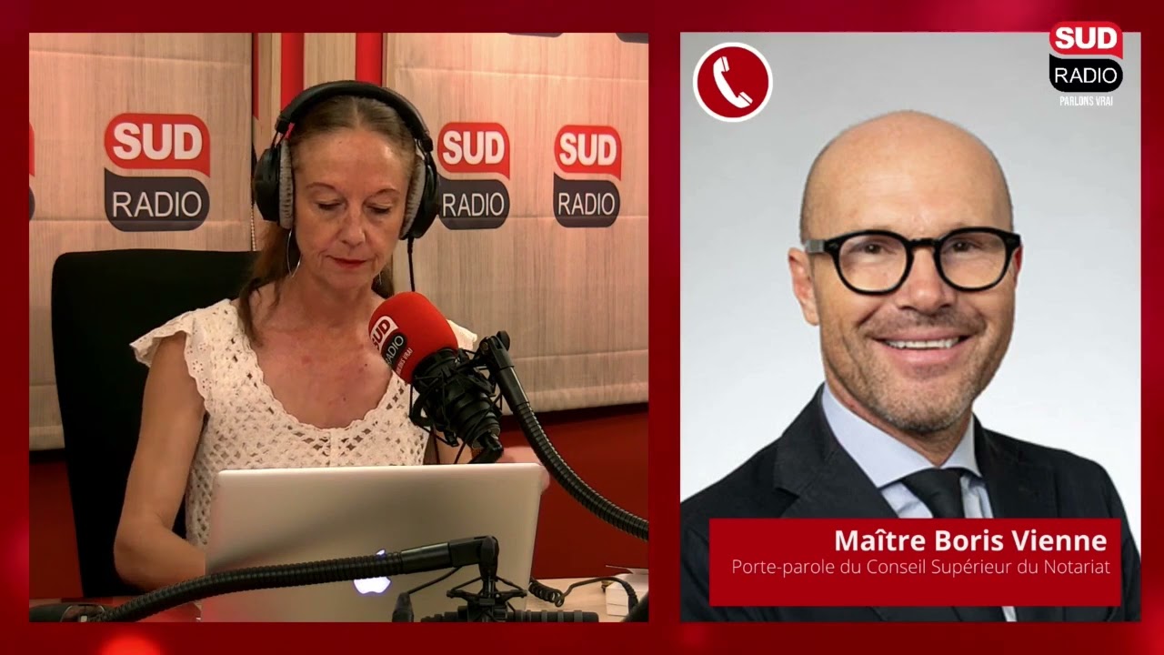 Sud Radio à votre service avec Maître Boris Vienne, Porte-parole du Conseil Supérieur du Notariat