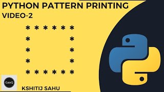 Pattern Printing Video-2 | Square Pattern using Python