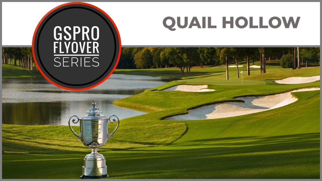 GSPro Course Flyover - Quail Hollow - Designed by CE.Simgolf - YouTube