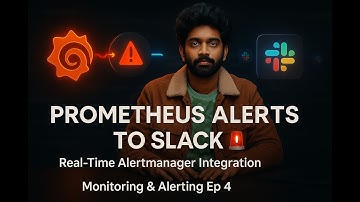 Ep4 Prometheus Alerts to Slack | Real-Time Alertmanager Integration Monitoring & Alerting