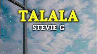 Talala - Stevie G (Lyric Video)