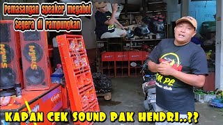 Pemasangan Speaker Megabot Strom Segara Di Rdanungkankapan Cek Soundini Kata Pak Hendri