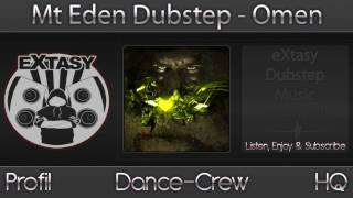[eX-Music] // Mt Eden Dubstep - Omen [HD]