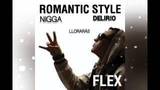 Nigga Flex - Llorarás (Album Delirio)