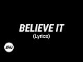BELIEVE IT Lyrics ELEVATION RHYTHM 