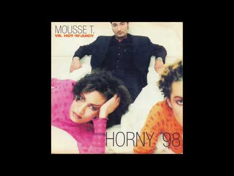 Mousse T vs Hot 'N' Juicy : Horny '98 - Single - YouTube