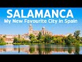 Salamanque est ma nouvelle ville prfre en espagne