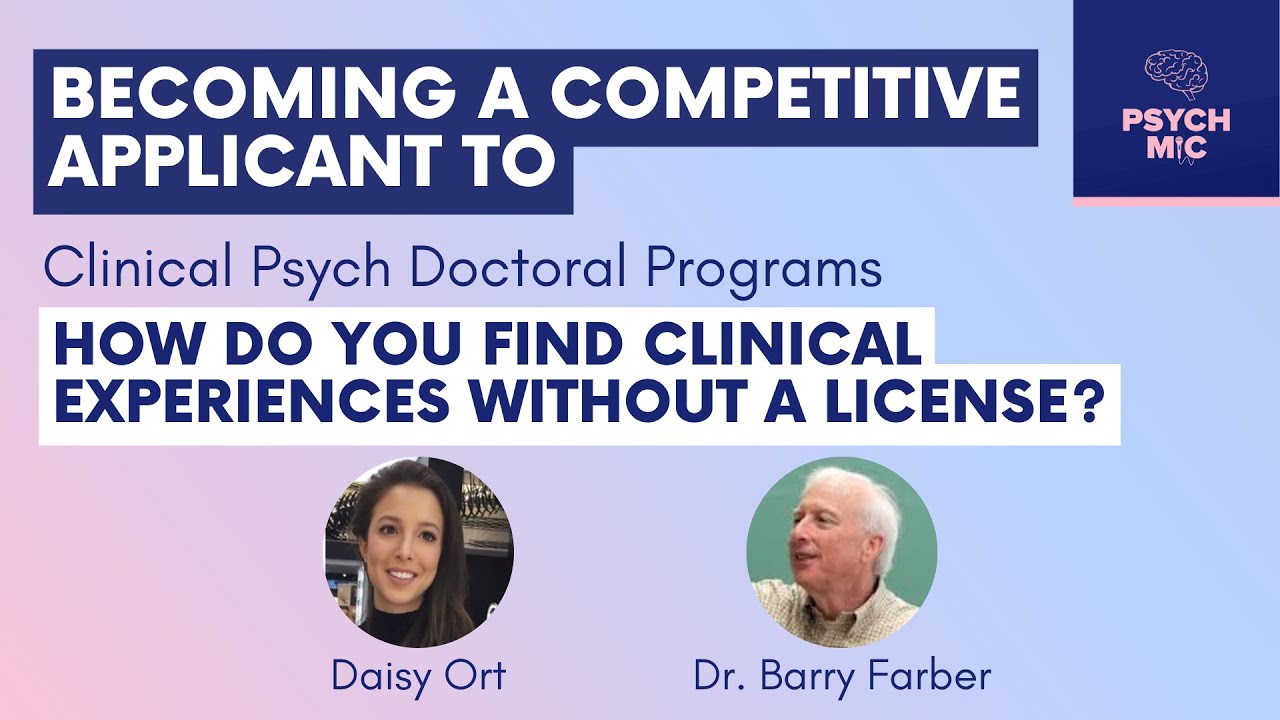 How Do You Find Clinical Experience Without a License | Psychology Grad School Tips Series