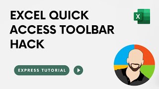 Excel Quick Access Toolbar Hack | Express Tutorial