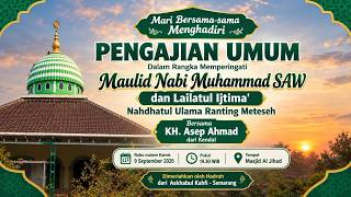 🔴 LIVE PENGAJIAN UMUM MEMPERINGATI MAULID NABI SAW | SLAMET METESEH  BOJA KENDAL | 9 September 2026