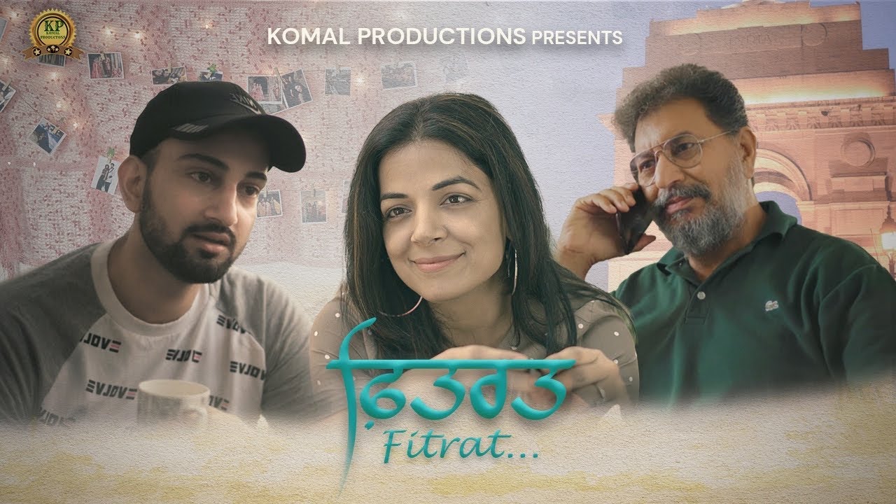 FITRAT (Unmaking a love story) | Ft. Tarsem Paul & Preet Bal | Komal Productions 2021