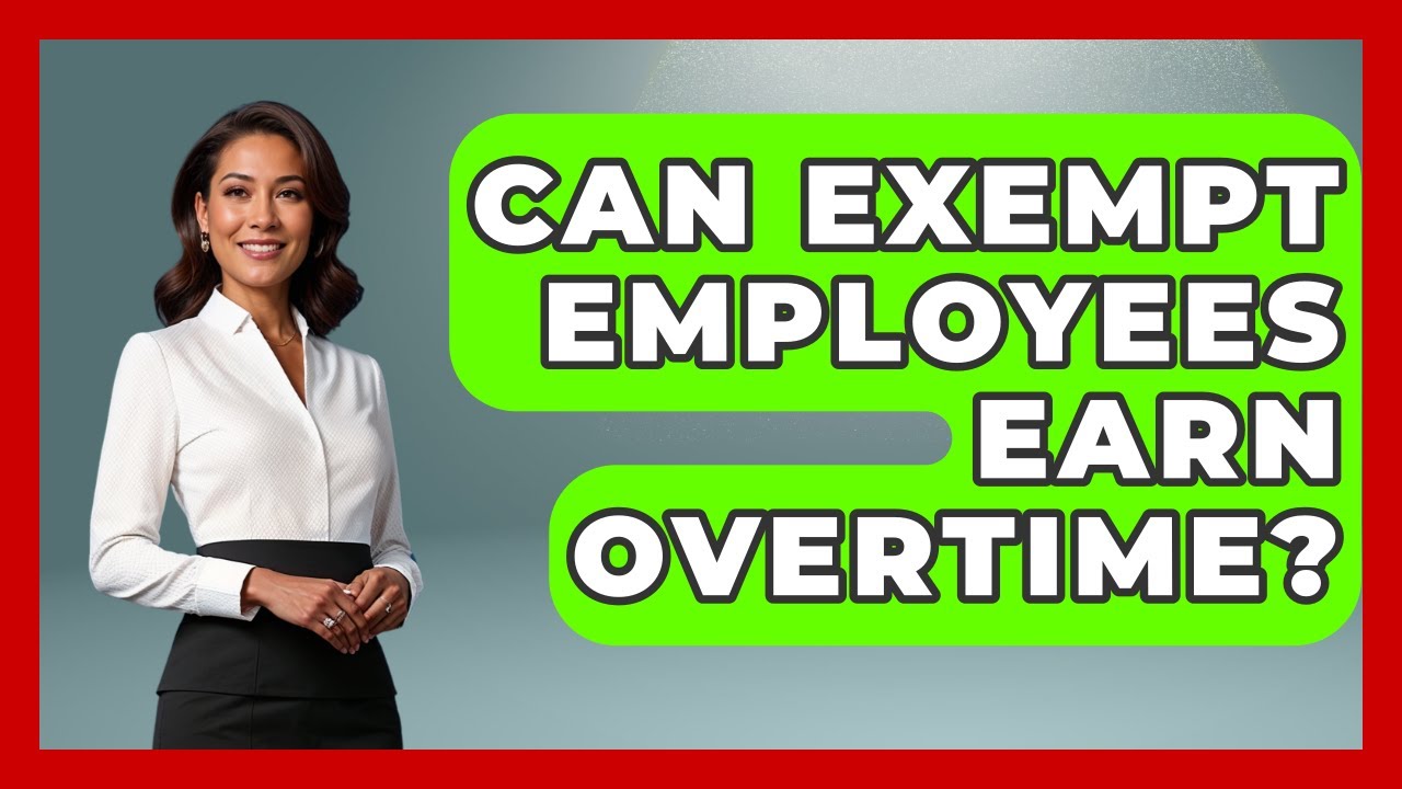 Can Exempt Employees Earn Overtime? - America First Democrats