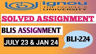 BLI 224 SOLVED ASSIGNMENT 2023-2024| BLI 224 IGNOU SOLVED HANDWRITTEN ASSIGNMENT 2023-24| #ignou