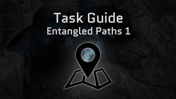 ExfilZone Task Guide: Entangled Paths 1