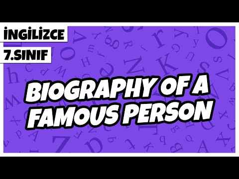 7. Sınıf İngilizce - Biography of a Famous Person | 2022