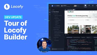 Dev Update - Tour of Locofy Builder