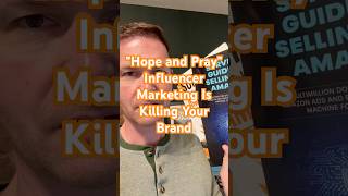 Why "Hope &amp; Pray" Influencer Marketing is Killing Your Brand