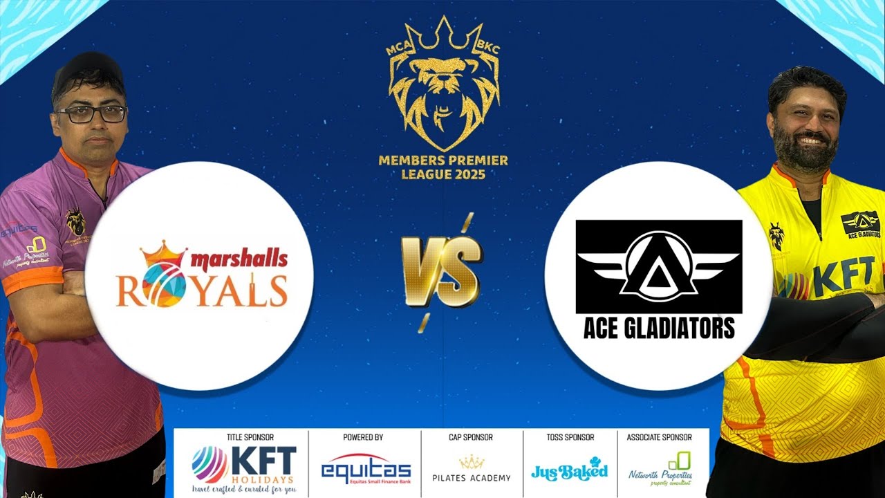 KFT HOLIDAYS MCA BKC MPL SEASON 4 | MARSHALLS ROYALS vs ACE GLADIATORS