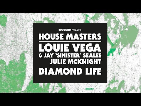 Louie Vega & Jay 'Sinister' Sealee starring Julie ...