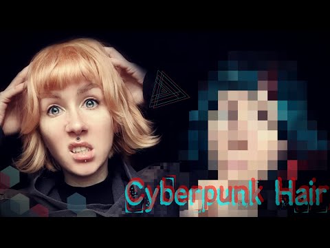 CYBERPUNK Hair