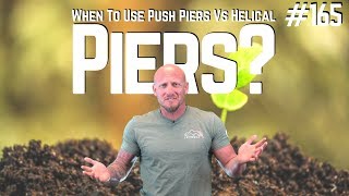How Do We Know When To Install Push Piers vs Helical Piers - Foundation Repair Tip of the Day #165
