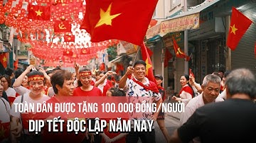 Tặng 100.000 đồng mỗi người cho toàn dân ăn tết Độc lập