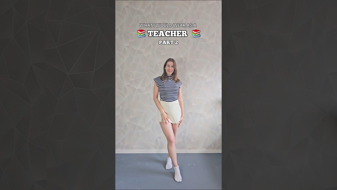 Part 2! What I'd wear as a teacher✨ 