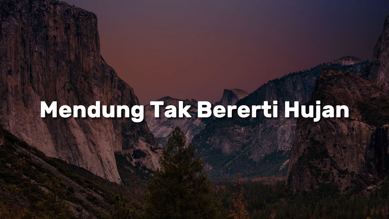 Ella Ft Deddy Dores, Mega, Stings Mendung Tak Bererti Hujan (Lirik