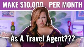 How To Make $10,000 Per Month As A Travel Agent (Scale Your Travel Business)