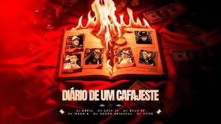DIÁRIO DE UM CAFAJESTE - MC's Lele JP, Ryan SP, Meno K,Ne...