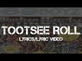 69 Boyz Tootsee Roll Lyrics Lyric Video 69 Boyz Tootsee Roll Lyrics Lyric Video