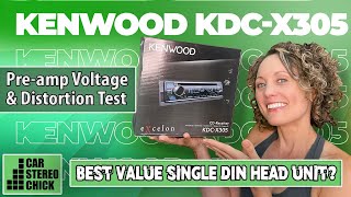 Best Single DIN Head Unit? Kenwood eXcelon KDC-X305 Review + Pre-amp Voltage & Distortion Testing