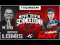 Brother Lomis vs Beth May - Movie Trivia Schmoedown