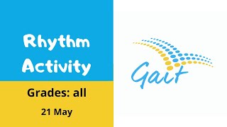 GAIT Lockdown Session- Grade Rhythm Activity- 21st May 2020