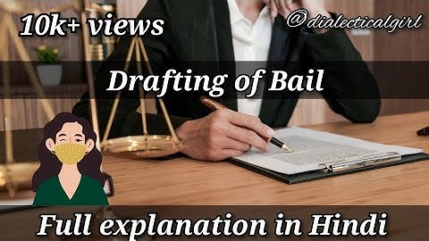 DRAFTING OF BAIL | DRAFTING/PLEADING & CONVEYANCING | DIALECTICAL GIRL