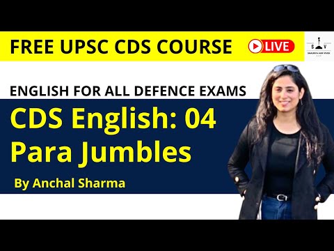 CDS English Session: 04 I Para Jumbles I Anchal Sharma | Free CDS 2022 Course | SAV