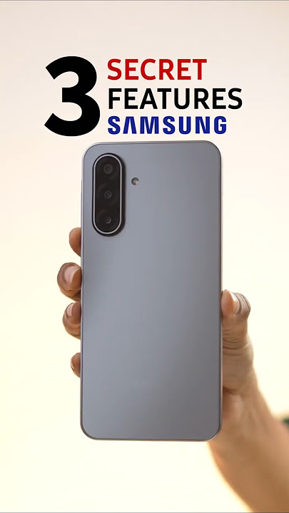 3 Hidden Samsung Features You’ll Wish You Knew Sooner