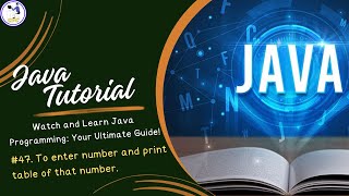 #47 To input number and print table of that number|| For Loop || #javaprogramming #interview