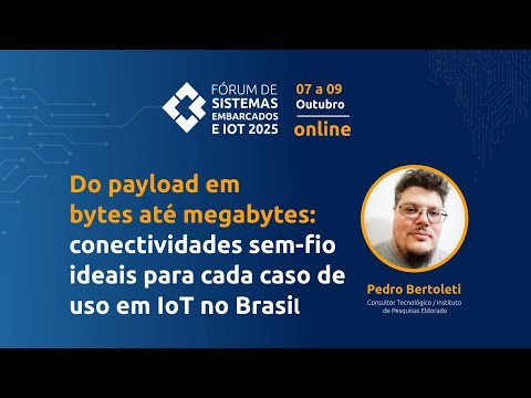Do payload em bytes até megabytes: conectividades sem-fio ideais para cada caso de uso em IoT